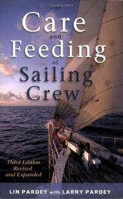 The Care and Feeding of the Sailing Crew