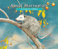 About Marsupials: A Guide for Children
