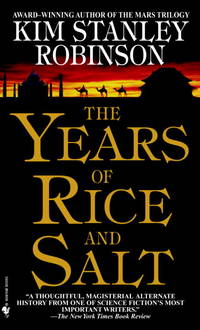 YEARS OF RICE &amp; SALT by ROBINSON KIM STANLEY