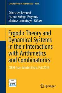 ERGODIC THEORY AND DYNAMICAL SYSTEMS IN THEIR INTERACTIONS WITH ARITHMETICS AND...