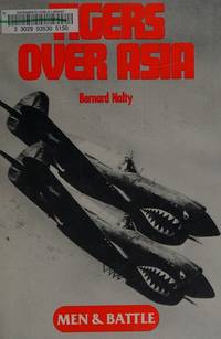 Tigers over Asia by Bernard C. Nalty - 1978