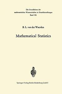 Mathematical Statistics. Grundlehren der mathematischen Wissenschaften in Einzeldarstellungen...