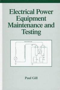 Electrical Power Equipment Maintenance and Testing