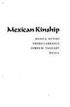 Essays on Mexican kinship (Pitt Latin American series)