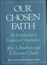 Our Chosen Faith: An Introduction to Unitarian Universalism