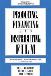 Producing, Financing and Distributing Film