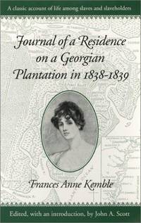 Journal Of a Residence On a Georgian Plantation In 1838-1839