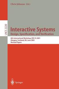 Interactive Systems: Design, Specification, and Verification.