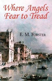 image of Where Angels Fear to Tread
