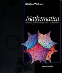 Mathematica: A System for Doing Mathematics by Computer