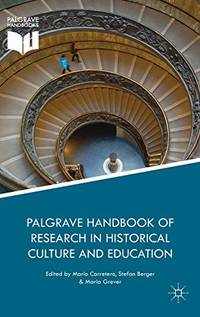 PALGRAVE HANDBOOK OF RESEARCH IN HISTORICAL CULTURE AND EDUCATION (HC)