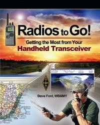 Radios to Go! by ARRL Inc.; Steve Ford WB8IMY - 2012-12-10