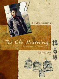 Tai Chi Morning: Snapshots of China