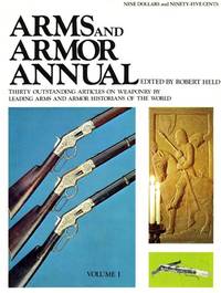 Arms and Armor Annual Volume 1