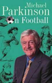 cover of Michael Parkinson on Football