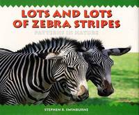 Lots and Lots of Zebra Stripes: Patterns in Nature