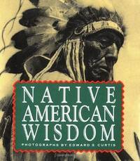 Native American Wisdom (RP Minis) [Hardcover] Running Press and Edward S. Curtis