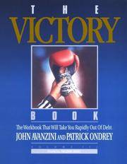 The Victory Book: The Workbook That Will Take You Rapidly Out of Debt! (Financial Freedom Series,...