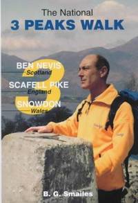 The National 3 Peaks Walk : Ben Nevis - Scafell Pike - Snowdon