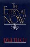 ETERNAL NOW (Scribner Library of Contemporary Classics)