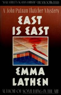 East Is East by Lathen, Emma - 1991