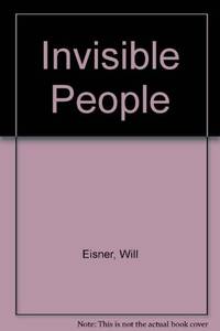 Invisible People by Will Eisner - 1993-06