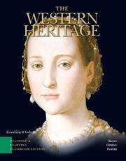 image of The Western Heritage: Teaching and Learning Classroom Edition, Combined Volume (5th Edition)
