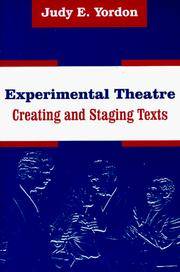 Experimental Theatre Creating and Staging Texts