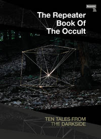 The Repeater Book of the Occult: Tales from the Darkside