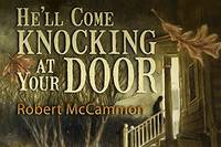 He'll Come Knocking at Your Door **Signed**