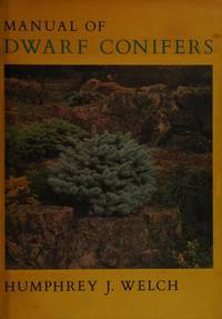 MANUAL OF DWARF CONIFERS.