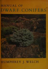 Manual of Dwarf Conifers