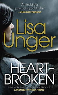 Heartbroken by Unger, Lisa - 2013-06-25