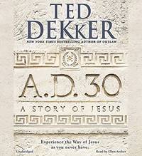 A.D. 30: A Novel