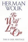 The Will to live On
