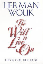 The Will to live On