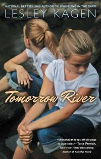 Tomorrow River by Kagen, Lesley,