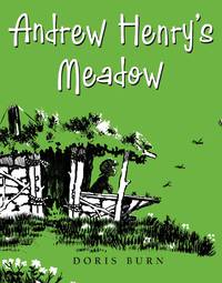 Andrew Henry&#039;s Meadow by Burn, Doris