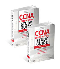 CCNA Certification Study Guide Volume 1 and Volume 2 Set: Exam 200-301 v1.1 (Sybex Study Guide)