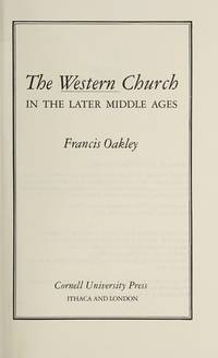 The Western Church In the Later Middle Ages