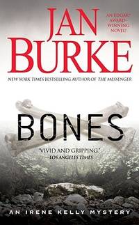 Bones : An Irene Kelly Mystery by Burke, Jan