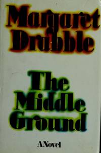 cover of The middle ground: A novel