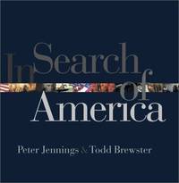 In Search of America by Todd Peter and BREWSTER - Signed First Edition - 2002 - from Argosy Book Store (SKU: 214957)