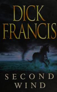 Second Wind by Dick Francis