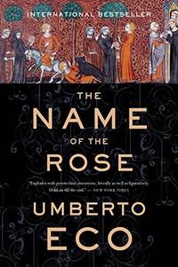 The Name of the Rose by Eco, Umberto - 1984-10-25