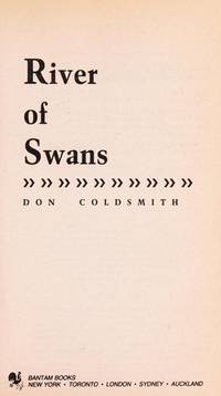 RIVER OF SWANS (Spanish Bit Saga, No 10)