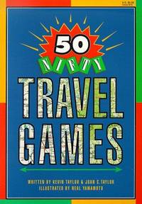 Fifty Nifty Travel Games by Kevin Taylor - 1994
