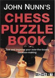 John Nunn's Chess Puzzle Book by John Nunn - Paperback - 1999-05-01 - from Ergodebooks (SKU: DADAX1901983080)