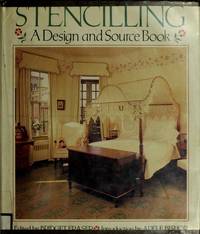 Stenciling: A Design and Source Book by Bridget Fraser; Adele Bishop - 1987