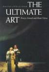 The Ultimate Art: Essays Around and About Opera by David Littlejohn - Hardcover - 1992 - from Priceless Books (SKU: 205104)